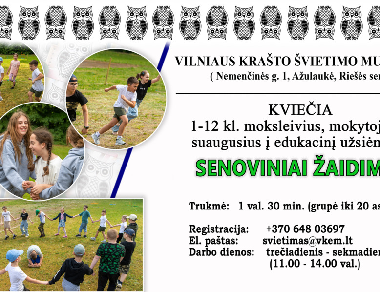 Edukacinis užsiėmimas „Senoviniai žaidimai“